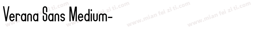 Verana Sans Medium字体转换